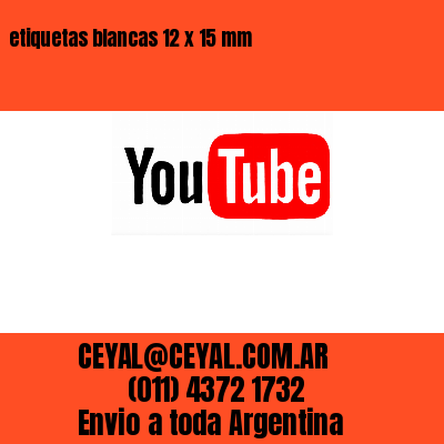 etiquetas blancas 12 x 15 mm