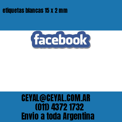 etiquetas blancas 15 x 2 mm