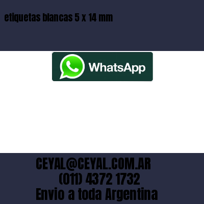 etiquetas blancas 5 x 14 mm