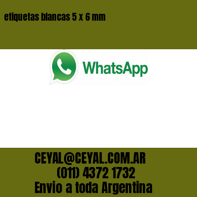 etiquetas blancas 5 x 6 mm