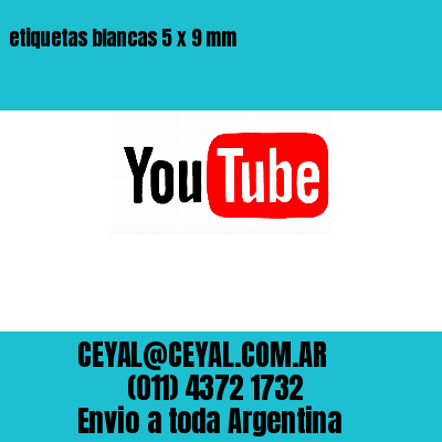 etiquetas blancas 5 x 9 mm