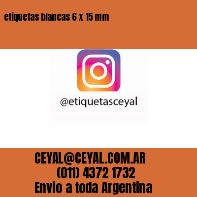 etiquetas blancas 6 x 15 mm