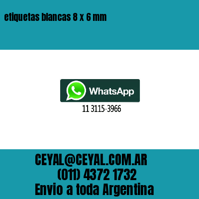 etiquetas blancas 8 x 6 mm