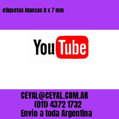 etiquetas blancas 8 x 7 mm