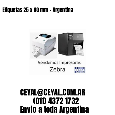 Etiquetas 25 x 80 mm – Argentina