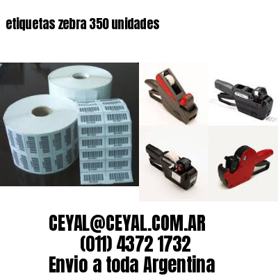 etiquetas zebra 350 unidades