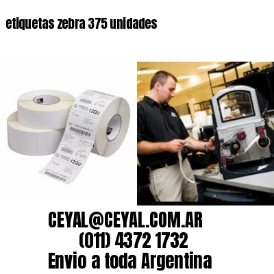 etiquetas zebra 375 unidades