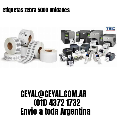etiquetas zebra 5000 unidades