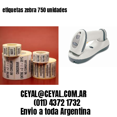 etiquetas zebra 750 unidades