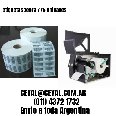 etiquetas zebra 775 unidades