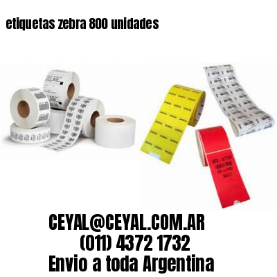 etiquetas zebra 800 unidades
