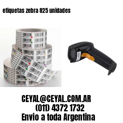 etiquetas zebra 825 unidades