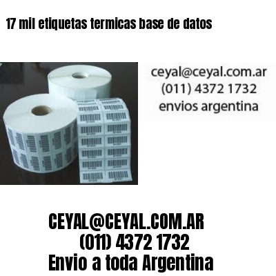 17 mil etiquetas termicas base de datos