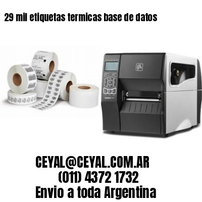 29 mil etiquetas termicas base de datos