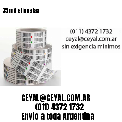 35 mil etiquetas
