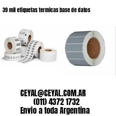 39 mil etiquetas termicas base de datos