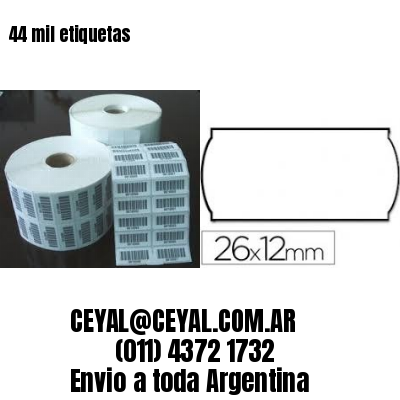 44 mil etiquetas