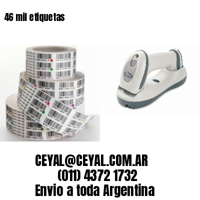 46 mil etiquetas