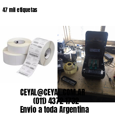 47 mil etiquetas