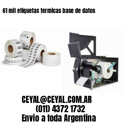 61 mil etiquetas termicas base de datos