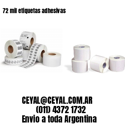 72 mil etiquetas adhesivas