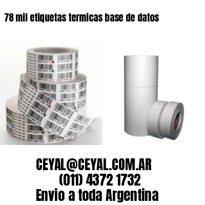 78 mil etiquetas termicas base de datos