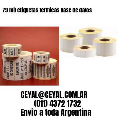79 mil etiquetas termicas base de datos