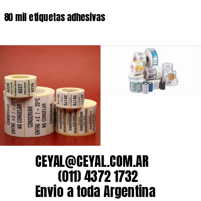 80 mil etiquetas adhesivas