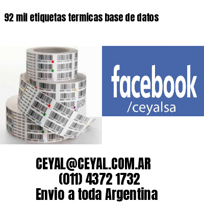 92 mil etiquetas termicas base de datos