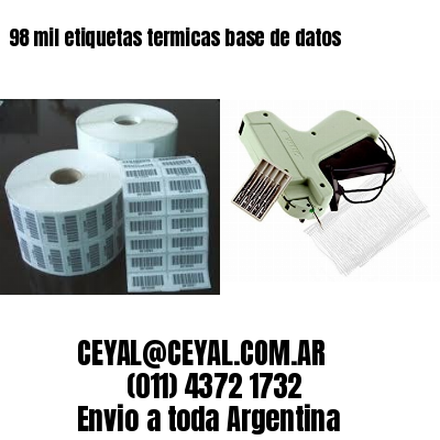 98 mil etiquetas termicas base de datos