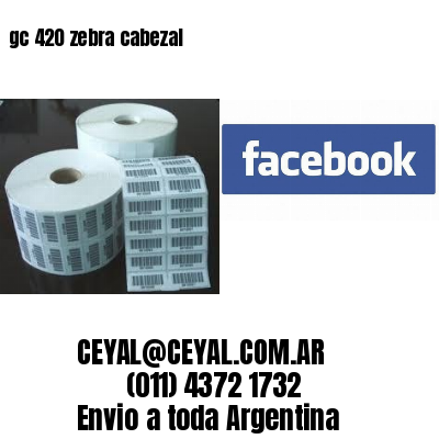 gc 420 zebra cabezal