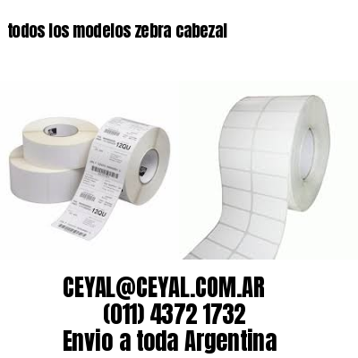 todos los modelos zebra cabezal