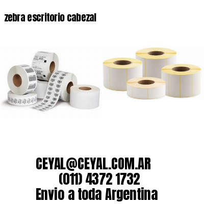 zebra escritorio cabezal