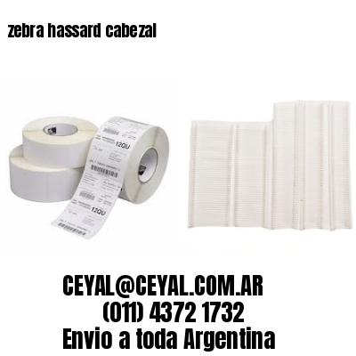 zebra hassard cabezal