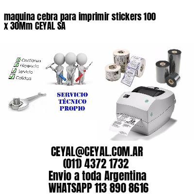 maquina cebra para imprimir stickers 100 x 30Mm CEYAL SA