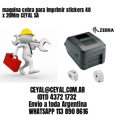 maquina cebra para imprimir stickers 40 x 20Mm CEYAL SA