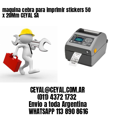 maquina cebra para imprimir stickers 50 x 20Mm CEYAL SA