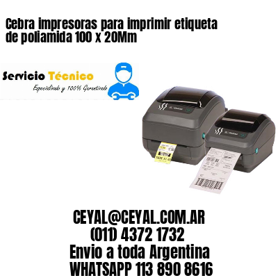 Cebra impresoras para imprimir etiqueta de poliamida 100 x 20Mm