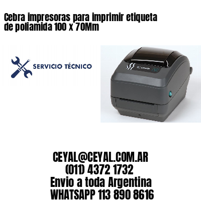 Cebra impresoras para imprimir etiqueta de poliamida 100 x 70Mm