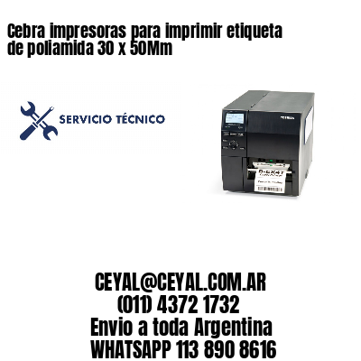 Cebra impresoras para imprimir etiqueta de poliamida 30 x 50Mm