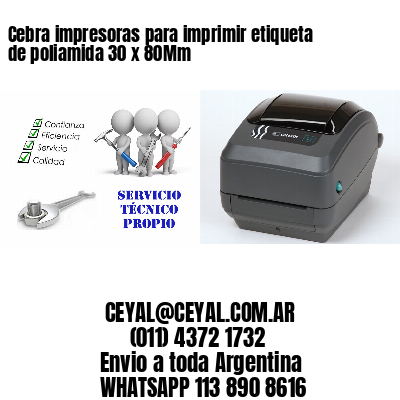 Cebra impresoras para imprimir etiqueta de poliamida 30 x 80Mm