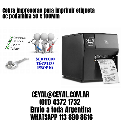 Cebra impresoras para imprimir etiqueta de poliamida 50 x 100Mm