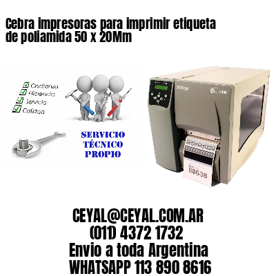 Cebra impresoras para imprimir etiqueta de poliamida 50 x 20Mm