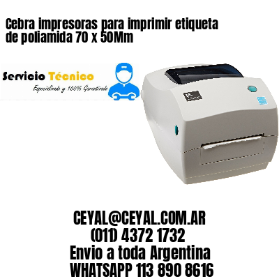 Cebra impresoras para imprimir etiqueta de poliamida 70 x 50Mm