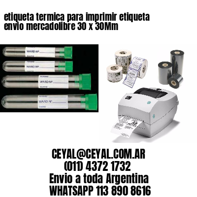 etiqueta termica para imprimir etiqueta envio mercadolibre 30 x 30Mm