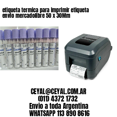 etiqueta termica para imprimir etiqueta envio mercadolibre 50 x 30Mm