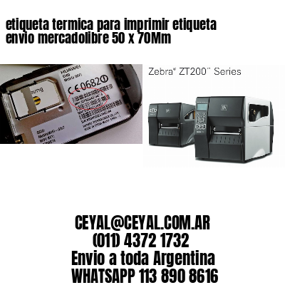 etiqueta termica para imprimir etiqueta envio mercadolibre 50 x 70Mm