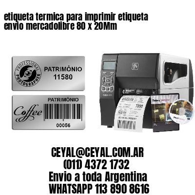 etiqueta termica para imprimir etiqueta envio mercadolibre 80 x 20Mm