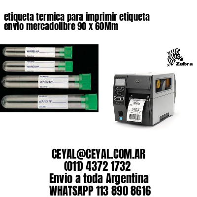 etiqueta termica para imprimir etiqueta envio mercadolibre 90 x 60Mm