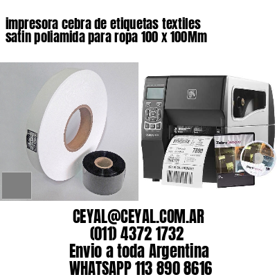 impresora cebra de etiquetas textiles satin poliamida para ropa 100 x 100Mm